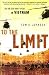 To The Limit: An Air Cav Huey Pilot in Vietnam