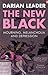 The New Black: Mourning, Melancholia and Depression