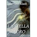 LA STELLA D'ORO (Zolotaja Zvjezda)