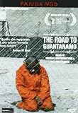 The Road to Guantanamo