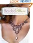 Beaded Allure: Beadweaving Patterns for 25 Romantic Projects