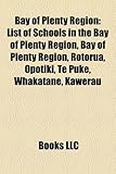 Bay of Plenty Region: List of Schools in the Bay of Plenty Region-