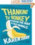Thanking the Monkey: Rethinking the Way We Treat Animals