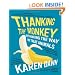Thanking the Monkey: Rethinking the Way We Treat Animals