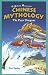 Chinese Mythology: The Four Dragons (Jr. Graphic Mythologies) by Tom Daning ISBN 1404234004