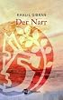 Der Narr: Lebensweisheit in Parabeln