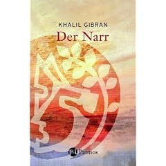 Der Narr: Lebensweisheit in Parabeln
