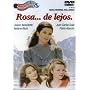 Rosa... de lejos