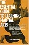 The Essential Guide to Learning Martial Arts