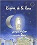 L'op�ra de la lune (1CD audio)