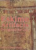 Eskimo Artifacts: Designed for Use