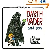 Darth Vader and Son (Star Wars (Chronicle))