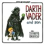 Darth Vader and Son by Jeffrey Brown