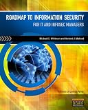 Roadmap to Information Security: For IT and Infosec Managers