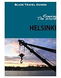 Running The World: Helsinki, Finland (Blaze Travel Guides)