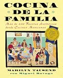 Cocina de la familia: más de 200 recetas auténticas desde cocinas mexicanas 512yCEMxNKL. SL160 Cocina de la familia: más de 200 recetas auténticas desde cocinas mexicanas