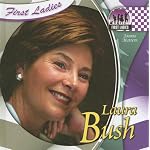 Laura Bush (First Ladies) book cover