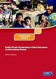 Public-private partnerships in basic education : an international review