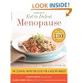 Eat to Defeat Menopause: The Essential Nutrition Guide for a Healthy Midlife - with 150 Recipes