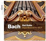 Jean-Sebastien Bach : Chefs-doeuvre pour orgue, Vol. 2