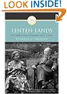 Lenten Lands: My Childhood with Joy Davidman and C.S. Lewis