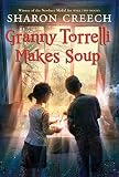 Granny Torrelli Makes Soup by Creech, Sharon (2005) Paperback