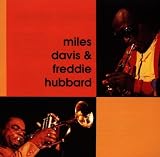 Miles Davis & Freddie Hubbard