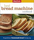 Betty Crocker Best Bread Machine Cookbook (Betty Crocker Cooking)