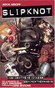Slipknot: Inside the Sickness, Behind the Masks With an Intro by Ozzy Osbourne and Afterword by Gene Simmons