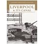 Liverpool and Its Canal (Landmark Collectors Library)