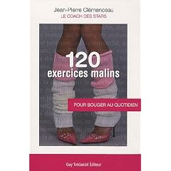 120 Exercices malins : Pour bouger au quotidien