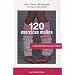 120 Exercices malins : Pour bouger au quotidien