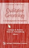 Qualitative Gerontology: A Contemporary Perspective