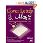Cover Letter Magic: Trade Secrets of Professional Resume Writers