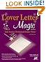 Cover Letter Magic: Trade Secrets of Professional Resume Writers