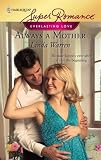 Always a Mother (Everlasting Love, Book 1) (Harlequin Superromance, No 1499)