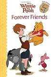 Forever Friends (Disneys Winnie the Pooh)
