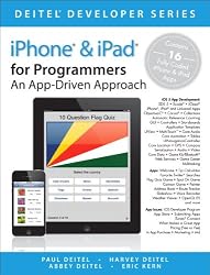 iPhone and iPad for Programmers: An App-Driven Approach (2nd Edition) (Deitel Developer Series)