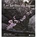 Les jardins du Japon