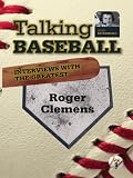 Talking Baseball with Ed Randall - Boston Red Sox - Roger Clemens Vol.1