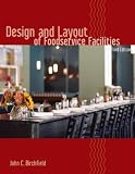 Design and Layout of Foodservice Facilities
