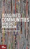 Imagined Communities: Reflections on the Origin and Spread of Nationalism, Revised Edition