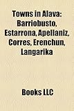 Towns in Lava: Barriobusto, Estarrona, Apell Niz, Corres, Erenchun, Langarika-