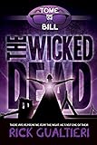 The Wicked Dead (The Tome of Bill Book 7)
