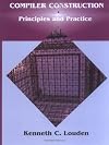 Compiler Construction: Principles and Practice: Principles and Practice