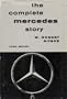The complete Mercedes story;: The thrilling seventy-year history of Daimler and Benz