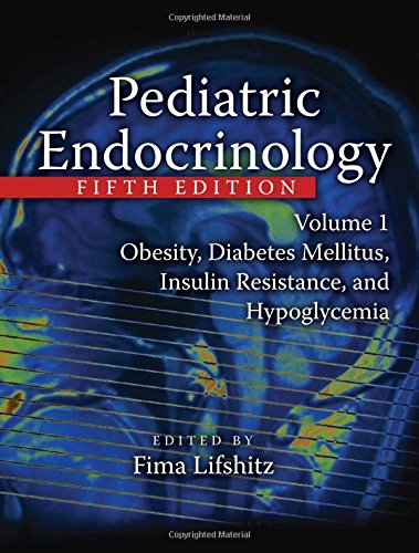pediatric endocrinology two volume set fifth edition pediatric endocrinology fifth edition volume one obesity