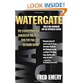 Watergate: The Corruption of American Politics and the Fall of Richard Nixon