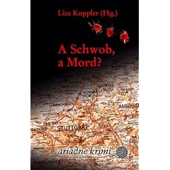 A Schwob, a Mord?: Schwabenland, Krimiland