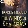 The Winds of Khalakovo: The Lays of Anuskaya, Book 1